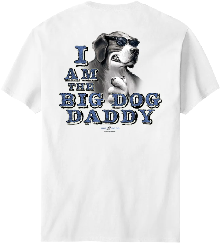 I Am The Big Dog Daddy T-Shirt